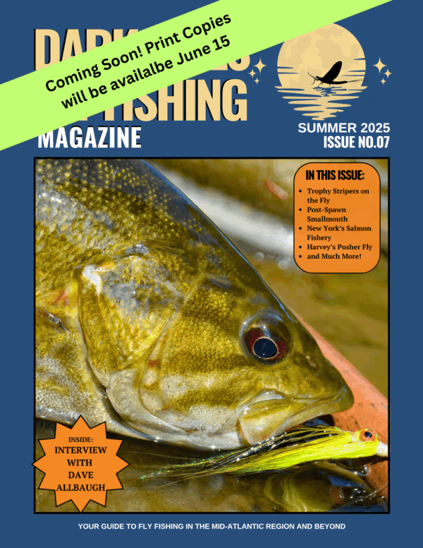 Issue #7 Summer 2025 Dark Skies Fly Fishing - Print Copy